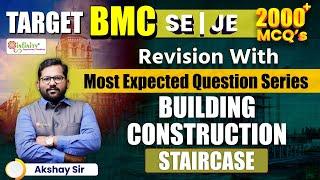 Staircase | Building Construction | BMC Exam Revision | BMC JE SE Revision | bmc recruitment 2024