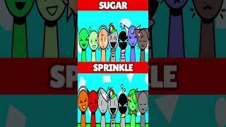 Incredibox Sprunki Sugar VS Sprinkle *MIX VERSION*