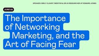 Just Show Up: The Importance of Networking Marketing and the Art of Facing Fear