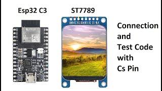 Esp32 C3 ST7789 LovyanGFX 1.69 Inch Connections And Test Code With Cs Pin