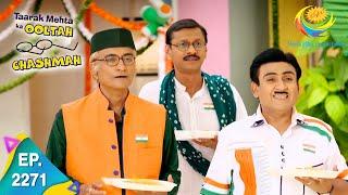 Taarak Mehta Ka Ooltah Chashmah - Episode 2271 - Full Episode