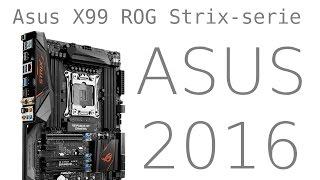 New gaming gear from ASUS - Asus X99 ROG Strix serie Motherboards ( 2016)  4K