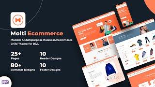 Introducing Molti Ecommerce | Modern & Multipurpose Business/Ecommerce Child Theme for Divi