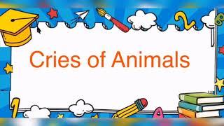 Cries of animals / Sounds of animals