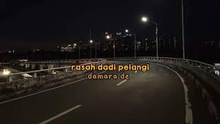 RASAH DADI PELANGI || DAMARA DE X SLOWED