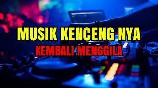 DJ FUNKOT 2020 NONSTOP MUSIK KENCENG NYA KEMBALI MENGGILA [VOL 4]