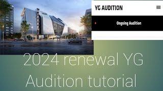 (New format)YG Audition tutorial / how to apply for yg online audition