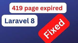 [FIXED]419page expired error | solution for page expired in Laravel| What is a 419 error?| #laravel