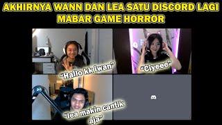 Akhirnya Wann dan Lea satu discord lagi saat mabar game horror 