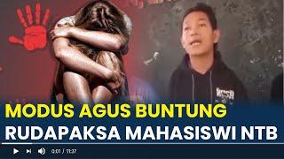 Polisi Ungkap Modus Agus Buntung Rudapaksa Mahasiswi NTB, Korban Terjerat Tipu Muslihat