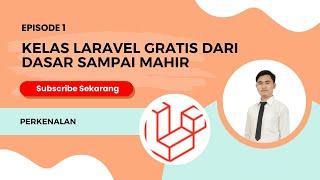 Kelas Laravel - Perkenalan