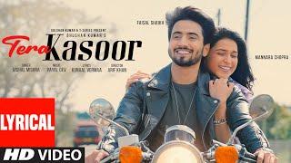 Tera Kasoor (Lyrical Video): Vishal Mishra | Mr. Faisu, Mannara | Payal Dev, Kunaal Vermaa