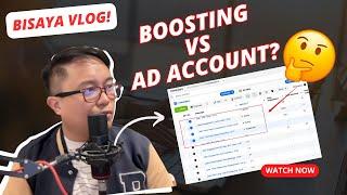 Boosting Vs Ad Account Ang Gamiton? | Facebook Ads | Bisaya Language