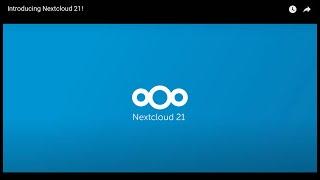 Introducing Nextcloud 21!