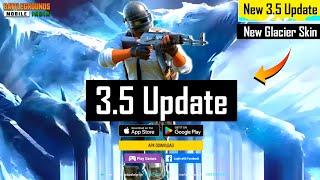 BGMI 3.5 UPDATE NEW GLACIER SKIN  | BGMI 3.4 UPDATE LAG SOLUTION? | BGMI FREE RP