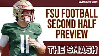 FSU Football SECOND HALF PREVIEW | The Smash | Florida State Seminoles | Warchant TV #FSU