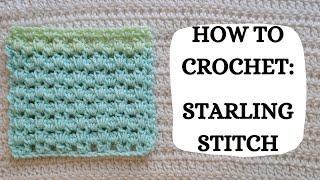 How To Crochet: Starling Stitch | Tutorial, DIY, Beginner Crochet, Basic Crochet Stitch, How To 🩵