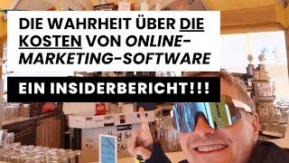 DIE WAHRHEIT ÜBER DIE KOSTEN VON ONLINE-MARKETING-SOFTWARE: EIN INSIDERBERICHT! 