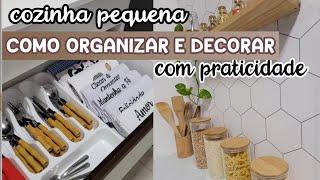 COZINHA PEQUENA | como organizar e decorar de forma prática | casa limpa