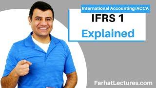 IFRS 1 | IAS 1| International Financial Reporting Standard 1 International Accounting Course