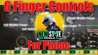 Best 6 Finger Controls for Phone In NEW STATE MOBILE