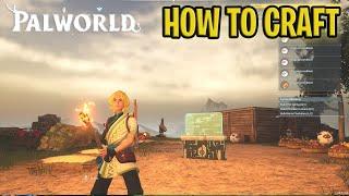 Palworld How To Craft Ultimate Guide! Palworld Crafting Guide!