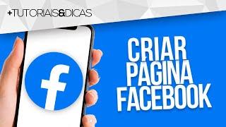  Como CRIAR PÁGINA no FACEBOOK pelo CELULAR - 2024