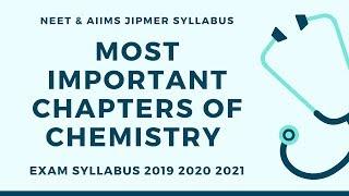 Most Important Chapters in Chemistry for NEET  | NEET & AIIMS JIPMER Syllabus