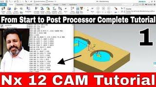 Siemens Nx 12 CAM tutorial | how to start Nx 12 programming tutorial | nx cam training