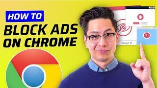 How to block Ads on Chrome effectively | Best AD BLOCKERS for Chrome 2023