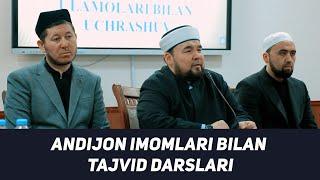 Andijon imom-xatiblari bilan tajvid darslari...