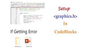 How to setup graphics.h in CodeBlocks | Include graphics.h in CodeBlocks  Run Graphic Program in C++