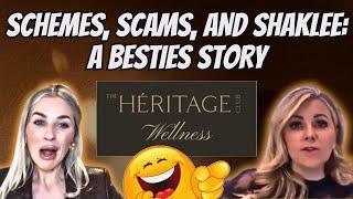 Schemes, Scams and Shaklee: A Besties Story