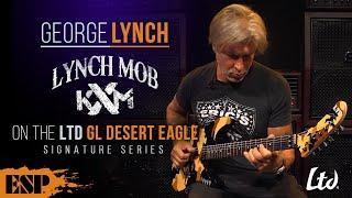 ESP Guitars: George Lynch on the LTD GL Desert Eagle