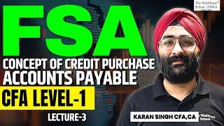 FINANCIAL STATEMENT ANALYSIS(FSA) BASICS | CFA LEVEL 1 | LEC-3 | CONCEPT OF CREDIT PURCHASE