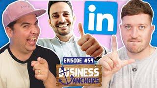 LinkedIn Marketing Tips 2021 – Business Anchors Podcast Episode 054