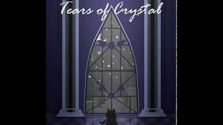 【CHANGEDTALE OST】Tears of Crystal