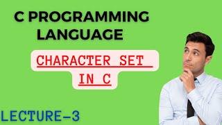 Character Set in C (A-Z,a-z,0-9,@,#,$..)ASCII values | C programming language | Learn C Learn Coding