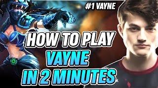 Challenger Rank1 Vayne - How to play Vayne in 2 minutes guide | Reptile