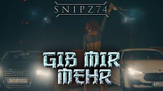 SNIPZ - gib mir mehr ( Official Video ) prod by Nakey Beatz