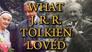 Everything Tolkien Loved