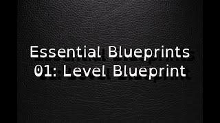 Unreal 5 Tutor: Essential Blueprints 01: Level Blueprint