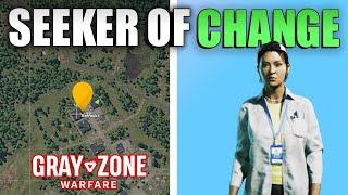 Seeker of Change Task (SOLO FAST & EASY GUIDE) in Gray Zone Warfare