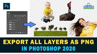 How To Export All Layer as Separate PNG in Photoshop 2020...