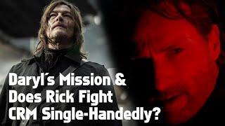 The Walking Dead - Does Rick Fight CRM Single-Handedly? & Daryl's Mission of Immunity?