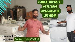 new stock update  canon advance all photocopy machine available in lucknow #rohitkimachine