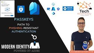 Passkeys - path to phishing-resistant authentication with Microsoft Entra