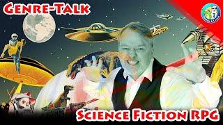 Rollenspieltalk: Was ist eigentlich Science Fiction