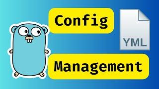 #31 Golang - Structured Configuration Management with YAML