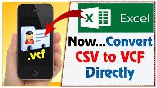 How to Convert Excel (.csv) to .vcf file Directly | csv to vcf | Excel to vcf converter